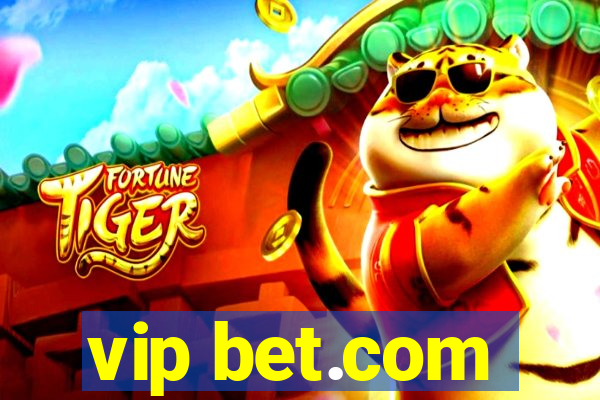 vip bet.com